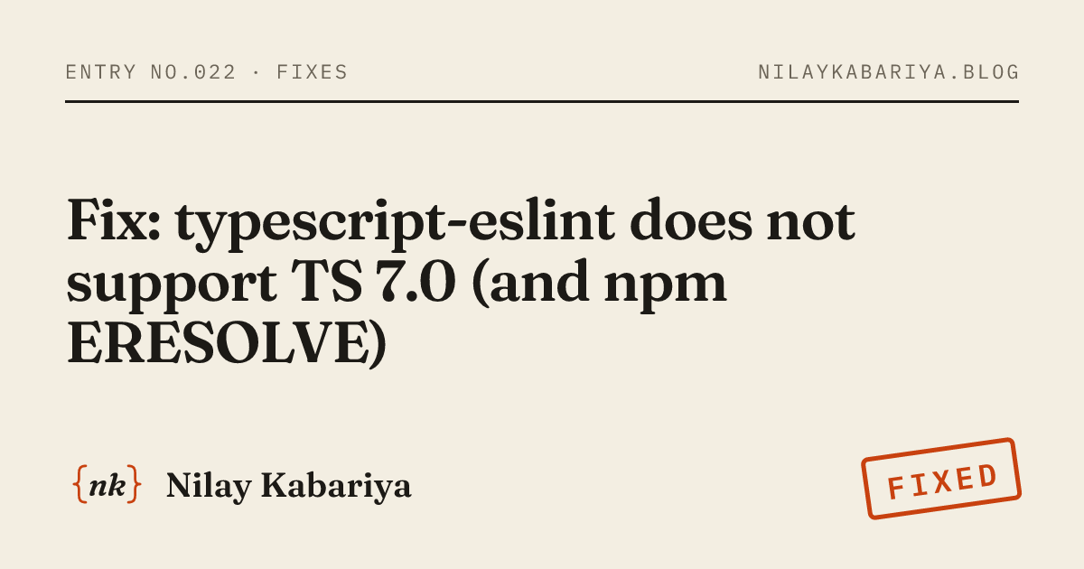 Fix: typescript-eslint does not support TS 7.0 (and npm ERESOLVE)
